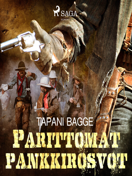 Title details for Parittomat pankkirosvot by Tapani Bagge - Wait list